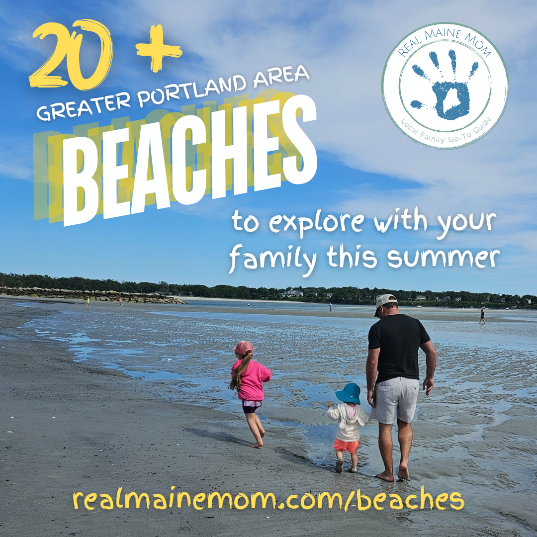 Family Friendly Beaches near Greater Portland - Real Maine Mom