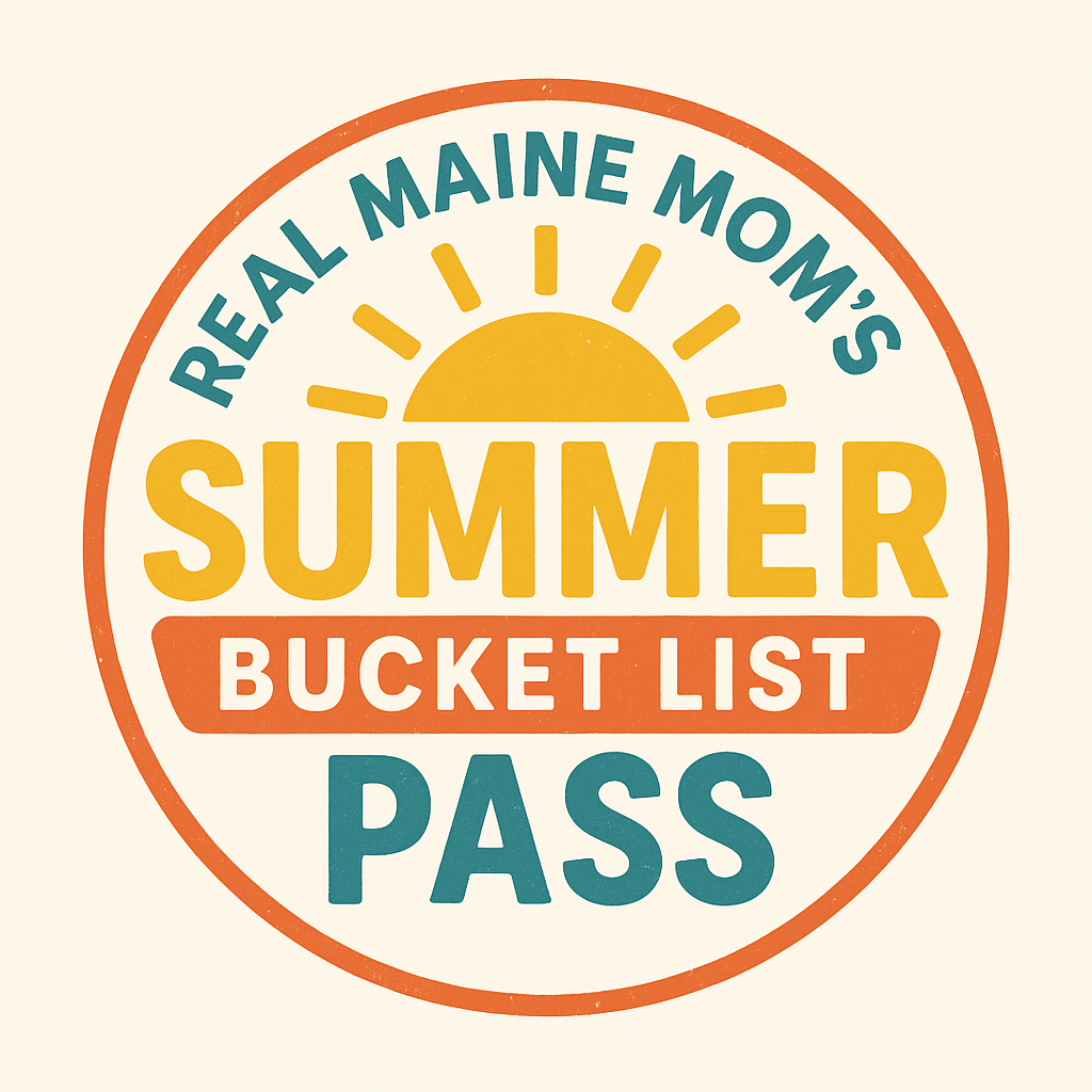 Real Maine Mom Summer Bucket List Pass